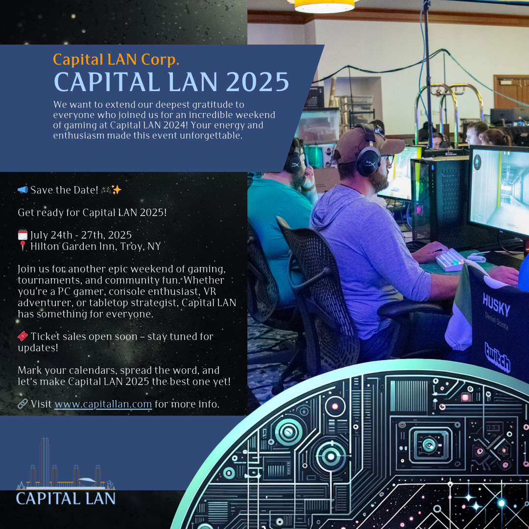 Capital LAN 2025 - July 24th-27th
