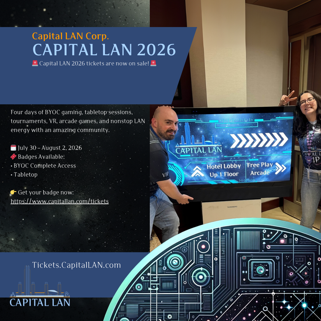 🎟️ Capital LAN 2026 Tickets Are ON SALE Now!